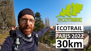 ECOTRAIL PARIS 2022  30km [upl. by Adrea]