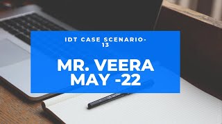 CA Final IDT Case Scenario 13MR VEERA  CA KANIKA SAKHUJA gst mcq [upl. by Annaitat170]