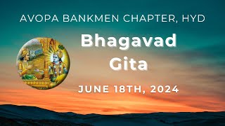 AVOPA BANKMEN Chapter Hyderabad  🌹Bhagavad Gita 🌹 [upl. by Fedora990]