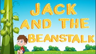 JACK AND THE BEANSTALK  SHORT ANIMATED STORY [upl. by Wack920]