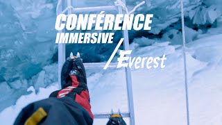 Moment fort de la conférence immersive Everest [upl. by Joon609]