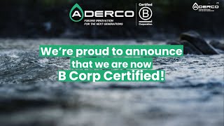 Aderco  B Corp Announcement [upl. by Ygief]