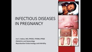 INFECTIOUS DISEASES IN PREGNANCY [upl. by Liamaj]