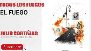 Audiolibro  Todos los fuegos el fuego  Julio Cortázar [upl. by Attelliw]