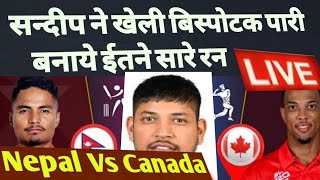 nepal vs canada cwc leaguue2 2024 odi update score run sandeep lamichhanemake 49 run nep vs can [upl. by Gnaoh]