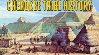 Cherokee Tribe History [upl. by Eiryk776]