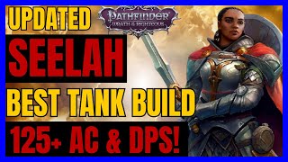 PF WotR  Updated SEELAH Heavy ARMOR TANK Build 125 AC amp DPS [upl. by Ativahs841]