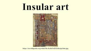 Insular art [upl. by Rigdon]