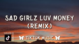 Amaarae  Sad Girlz Luv Money Remix I really like your body TikTok Song Lyrics [upl. by Llejk892]