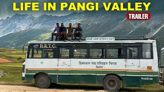 LIFE IN PANGI VALLEY  Trailer  Himbus [upl. by Alian]