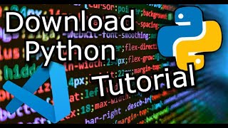 How to Download Python to Windows 10 Also Visual Studio Code [upl. by Makell]