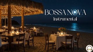 BOSSA NOVA Instrumental 2024 Musica RELAJANTE y TRANQUILA Para Desconectarse y Disfrutar [upl. by Itsirc736]