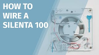 Silenta 100 Extractor Fan Wiring Instructions [upl. by Andriana]