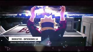 BORUTO  OPENING 12 [upl. by Borg986]