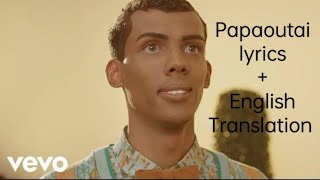 Stromae  Papaoutai lyrics  English translation [upl. by Ajar]