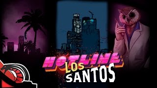 HOTLINE LOS SANTOS  Grand Theft Auto V [upl. by Ahsen]