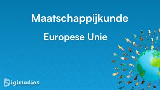 Maatschappijkunde  Europese Unie [upl. by Yecats]