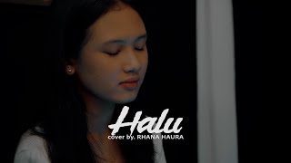 Halu  Feby Putri  COVER  Rhana Haura [upl. by Ymmij]