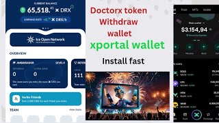 xportal app download for withdraw of doctor x token [upl. by Haleigh]