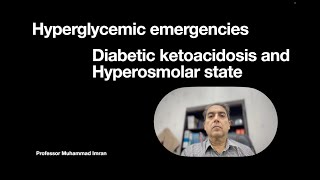 Hyperglycemic emergencies [upl. by Cara]