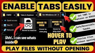 ➕Enable Tabs in File Explorer📂  ViewPlay Files without opening  Windows 1011 SAFETESTED✅ [upl. by Blen]