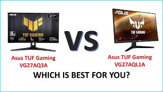 Asus TUF Gaming VG27AQ3A vs Asus TUF Gaming VG27AQL1A Full Comparison [upl. by Goober]