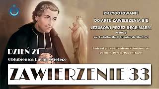 quotZawierzenie 33quot  dzień 21 Oblubienica Ducha Świętego [upl. by Stiruc]