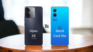 iQOO Z9 ⚡ vs ⚡ OnePlus Nord CE4 Lite Full Comparison [upl. by Jdavie]