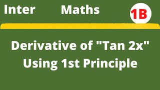 Derivative of Tan 2x using 1st principle EAG [upl. by Hteik790]