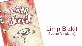 Limp Bizkit  Counterfeit DEMO  Digitaly Remastered [upl. by Enileoj]