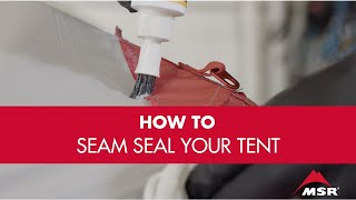 How to Seam Seal Your Tent [upl. by Farica]