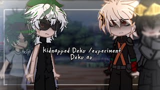 Experimentkidnapped Deku AU gcmmGlmm  Mhabnha [upl. by Chelsey268]