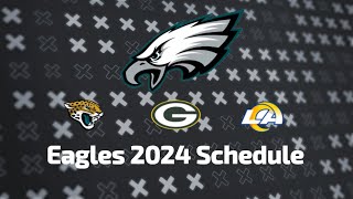 Eagles 20242025 Schedule All opponents for next season [upl. by Bonney835]