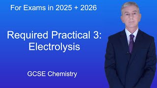 GCSE Chemistry Revision quotRequired Practical 3 Electrolysisquot [upl. by Oinotnaesoj193]