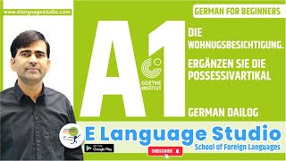 Die Wohnugsbesichtigung Ergänzen Sie die Possessivartikal  German Dailog  Learn German [upl. by Bina173]