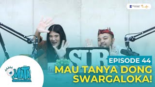 MATA MAu TAnya SWARGALOKA  EPS 44 [upl. by Lukasz387]