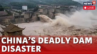 Massive Dam Break In China News Live  Forces 6000 Evacuations  Worst Flooding In Decades  N18G [upl. by Eileen252]