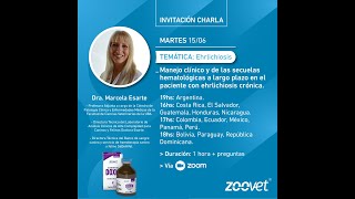 CHARLA ZOOVET SOBRE EHRLICHIOSIS con la Dra Marcela Esarte [upl. by Lichtenfeld493]