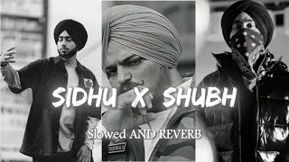 Sidhu X Shubh Mashup 2024  Slowed And Reverb  Legend Mashup  By Alone Lofi [upl. by Ardiedal]