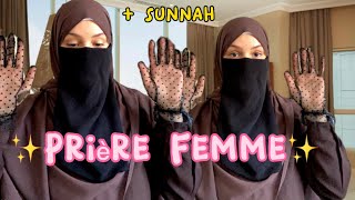 ✨PRIÈRE FEMME amp SUNNAH✨🧕🏻 TOUTE MUSULMANE  DÉBUTANTE  RECONVERTIE [upl. by Sherar585]