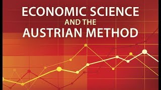 Economic Science and the Austrian Method 14 by HansHermann Hoppe [upl. by Amadis]