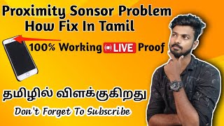 How To Solve Proximity Sensor Problem  In Tamil  Sensor Problem How To Fix Tamil [upl. by Alya]