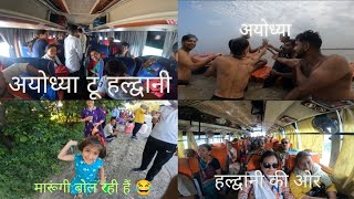 Ayodhya To Haldwani Vlog UK04EXPLORE [upl. by Ainavi]