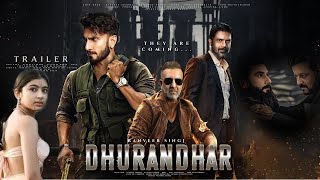 Dhurandhar Trailer  Ranveer Singh In YRF Spy Universe  Sanjay Dutt  Shah Rukh  R Madhavan  T B [upl. by Esilana]