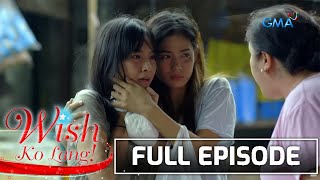 Wish Ko Lang Magkapatid pinaglimos na sa kalye ginawa pang mga drug runner  Full Episode [upl. by Ahsia977]