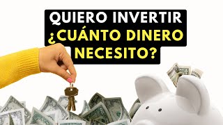 ¿Cuánto Dinero Necesitas para Invertir en una Vivienda [upl. by Drape860]