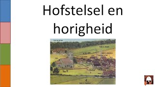 3 Hofstelsel en horigheid [upl. by Alyss]