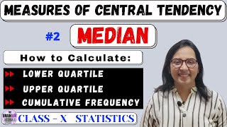 Median । Lower Quartile । Upper Quartile । Cumulative Frequency । ICSE 10 । CBSE 10 । SSC [upl. by Dreeda]