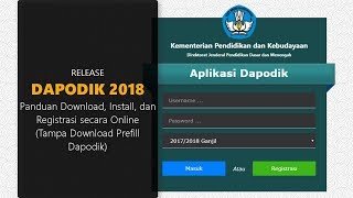 DAPODIK 2018  CARA DOWNLOAD INSTAL DAN REGISTRASI TAMPA PREFILL DAPODIK [upl. by Pryor]