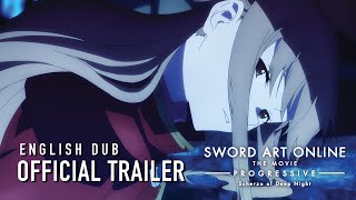 Sword Art Online the Movie Progressive Scherzo of Deep Night English Dub Trailer [upl. by Nodnil]